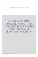 CHOIX DE POEMES LYRIQUES. TRADUITS ET COMMENTES PAR ANDREE THILL. PREFACE DE JEAN-MARIE VALENTIN.