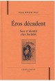 EROS DECADENT.SEXE ET IDENTITE CHEZ RACHILDE
