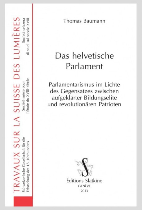 DAS HELVETISCHE PARLAMENT