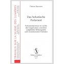 DAS HELVETISCHE PARLAMENT