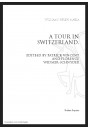 A TOUR IN SWITZERLAND