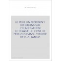 LE PERE OMNIPRESENT. REFEXIONS SUR L'ELABORATION LITTERAIRE DU CONFLIT PERE-FILS DANS L'OEUVRE DE C.-F. RAMU