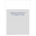 CARMINA SEMPER ET CITHARAE CORDI