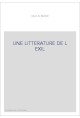 UNE LITTERATURE DE L EXIL