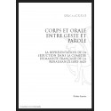 CORPS ET MORALE ENTRE GESTE ET PAROLE