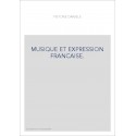MUSIQUE ET EXPRESSION FRANCAISE.