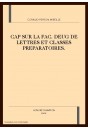 CAP SUR LA FAC. DEUG DE LETTRES ET CLASSES PREPARATOIRES.