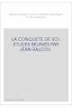 ERNEST RENAN ET LES SOUVENIRS D'ENFANCE ET DE JEUNESSE : LA CONQUETE DE SOI