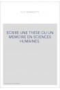 ECRIRE UNE THESE OU UN MEMOIRE EN SCIENCES HUMAINES