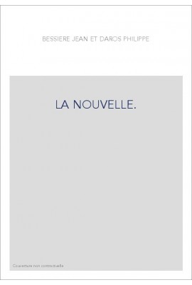 LA NOUVELLE: BOCCACE, MARGUERITE DE NAVARRE, CERVANTES.
