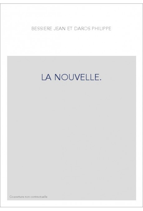 LA NOUVELLE: BOCCACE, MARGUERITE DE NAVARRE, CERVANTES.