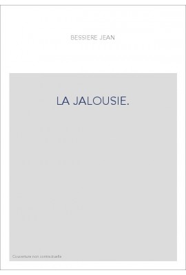 LA JALOUSIE : PROUST, TOLSTOI, SVEVO.