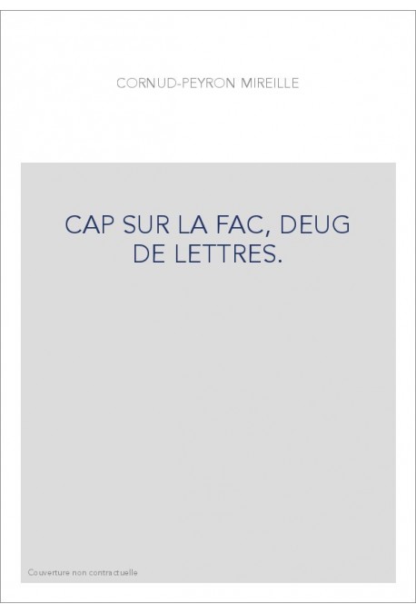CAP SUR LA FAC, DEUG DE LETTRES.