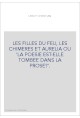 LES FILLES DU FEU, LES CHIMERES ET AURELIA OU "LA POESIE EST-ELLE TOMBEE DANS LA PROSE ?".