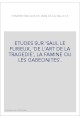 ETUDES SUR 'SAUL LE FURIEUX, 'DE L'ART DE LA TRAGEDIE', LA FAMINE OU LES GABEONITES'.