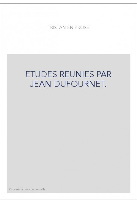 NOUVELLES RECHERCHES SUR LE TRISTAN EN PROSE.
