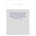 REFLEXIONS SUR LES FAUX-MONNAYEURS. SUIVIES D'UN LEXIQUE ESTHETIQUE.