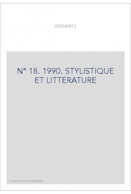 VERSANTS 18 1990 STYLISTIQUE ET LITTERAT