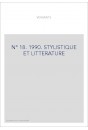 VERSANTS 18 1990 STYLISTIQUE ET LITTERAT