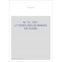 LITTERATURES ROMANES EN SUISSE. NOUVELLE SERIE. N° 19.