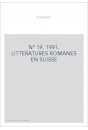 LITTERATURES ROMANES EN SUISSE. NOUVELLE SERIE. N° 19.