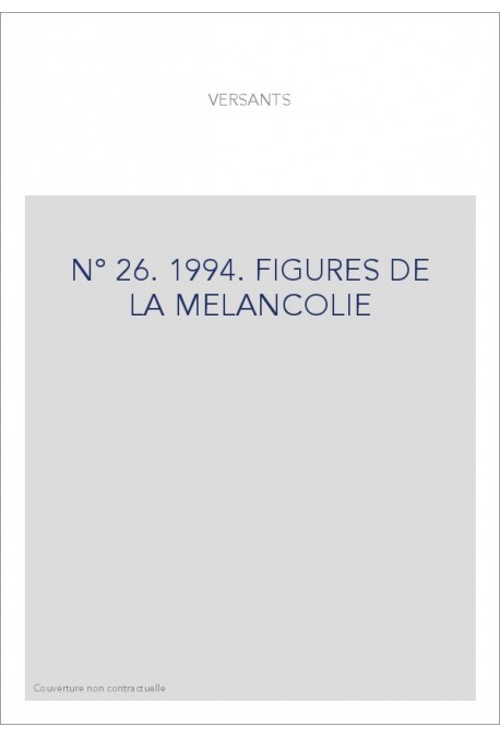 FIGURES DE LA MELANCOLIE