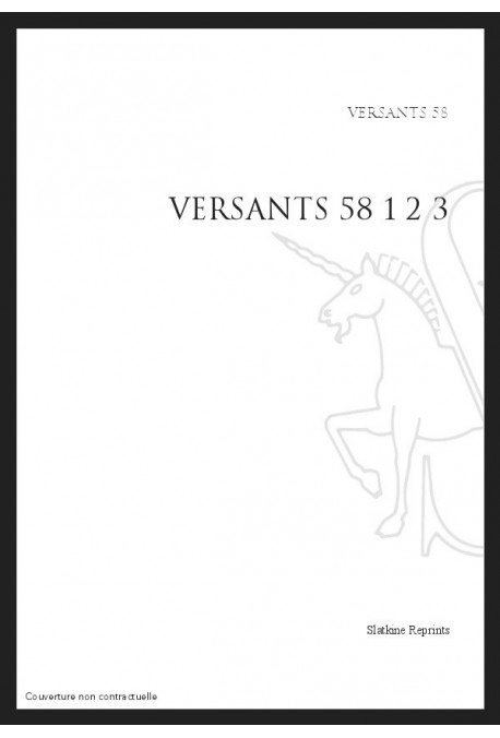 VERSANTS 58 - FASCICULES FRANCAIS, ESPANOL, ITALIANO