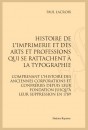 HISTOIRE DE L'IMPRIMERIE ET DES ARTS ET PROFESSIONS QUI SE RATTACHENT À LA TYPOGRAPHIE