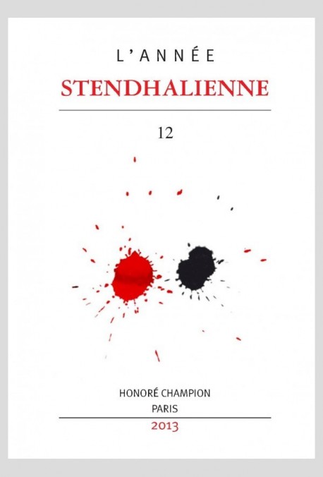 L’ANNÉE STENDHALIENNE N° 12 – 2013