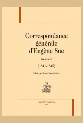 CORRESPONDANCE GÉNÉRALE VOLUME 2 (1841-1845)