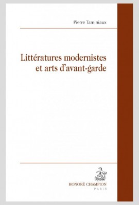 LITTÉRATURES MODERNISTES ET ARTS D’AVANT-GARDE