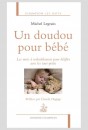 UN DOUDOU POUR BÉBÉ LES MOTS À REDOUBLEMENT POUR BÊTIFIER AVEC LES TOUT-PETITS