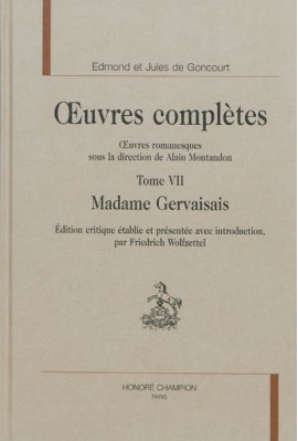 MADAME GERVAISAIS ŒUVRES COMPLÈTES ŒUVRES ROMANESQUES, SOUS LA DIRECTION DE ALAIN MONTANDON