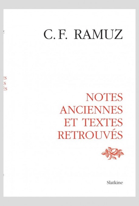 OEUVRES COMPLÈTES, VOLUME XXIX NOTES ANCIENNES ET TEXTES RETROUVÉS