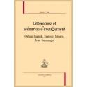 LITTERATURE ET SCENARIOS D'AVEUGLEMENT. ORHAN PAMUK, ERNESTO SABATO, JOSE SARAMAGO