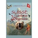 SUISSE. 26 CANTONS, 26 LEGENDES