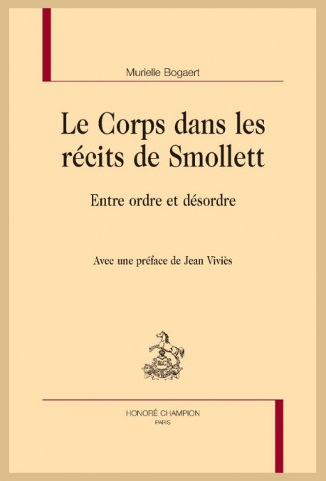 LE CORPS DANS LES RÉCITS DE SMOLLETT ENTRE ORDRE ET DÉSORDRE