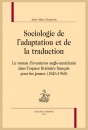 SOCIOLOGIE DE L’ADAPTATION ET DE LA TRADUCTION