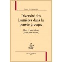 DIVERSITÉ DES LUMIÈRES DANS LA PENSÉE GRECQUE IDÉES ET INNOVATIONS (XVIIIE-XIXE SIÈCLES)