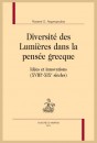 DIVERSITÉ DES LUMIÈRES DANS LA PENSÉE GRECQUE IDÉES ET INNOVATIONS (XVIIIE-XIXE SIÈCLES)