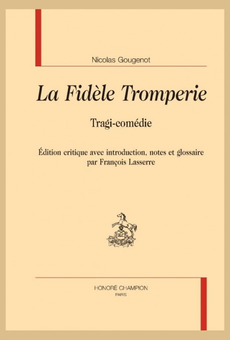 LA FIDÈLE TROMPERIE TRAGI-COMÉDIE