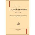 LA FIDÈLE TROMPERIE TRAGI-COMÉDIE
