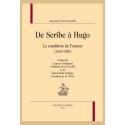 DE SCRIBE A HUGO. LA CONDITION DE L'AUTEUR (1815-1870)