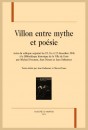 VILLON ENTRE MYTHE ET POESIE