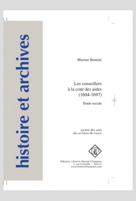 LES CONSEILLERS A LA COUR DES AIDES (1604-1697) ETUDE SOCIALE