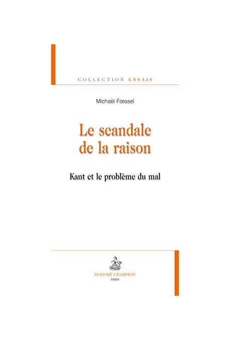 LE SCANDALE DE LA RAISON KANT ET LE PROBLEME DU MAL
