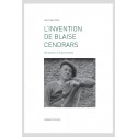 L'INVENTION DE BLAISE CENDRARS UNE POETIQUE DE LA PSEUDONYMIE