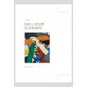 DANS L'ATELIER DE BLAISE CENDRARS