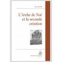 L'ARCHE DE NOE ET LA SECONDE CREATION