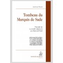 TOMBEAU DU MARQUIS DE SADE PRÉCÉDÉ DE LA RÉALITÉ DÉPLACÉE PAR BERNARD NOËL